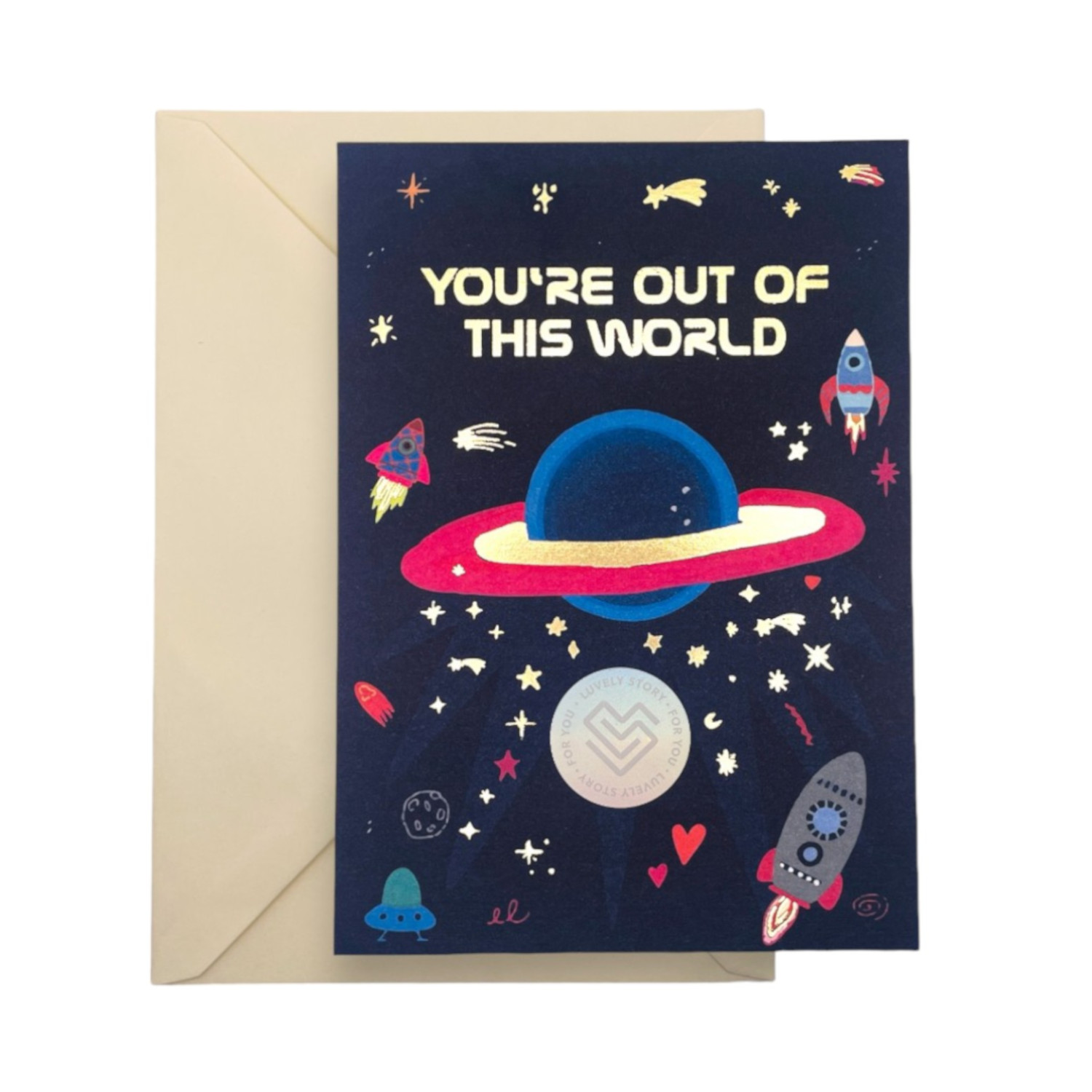 You`re out of this world