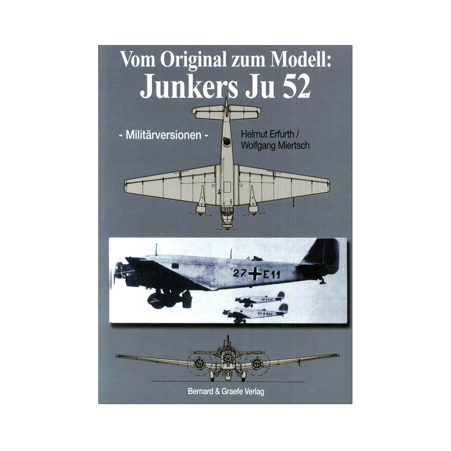 Junkers Ju 52 vom Original zum Modell
