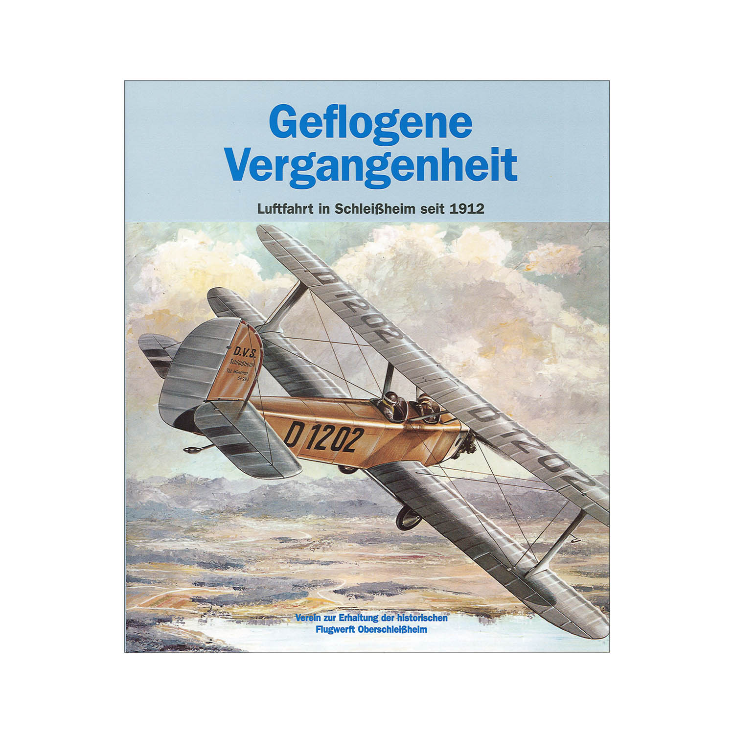 Geflogene Vergangenheit